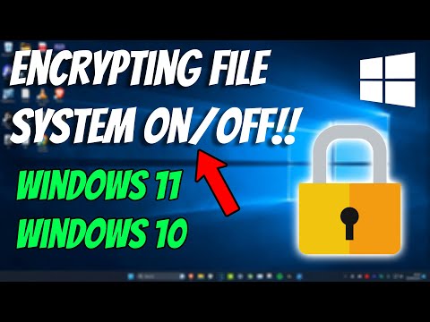 How To Turn Encrypting File System (EFS) Service On Or Off in Windows