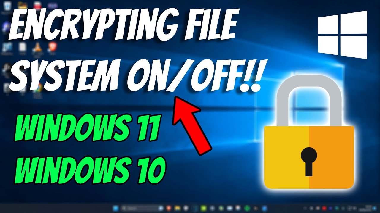 Guide to Enabling or Disabling the Encrypting File System (EFS) Service in Windows