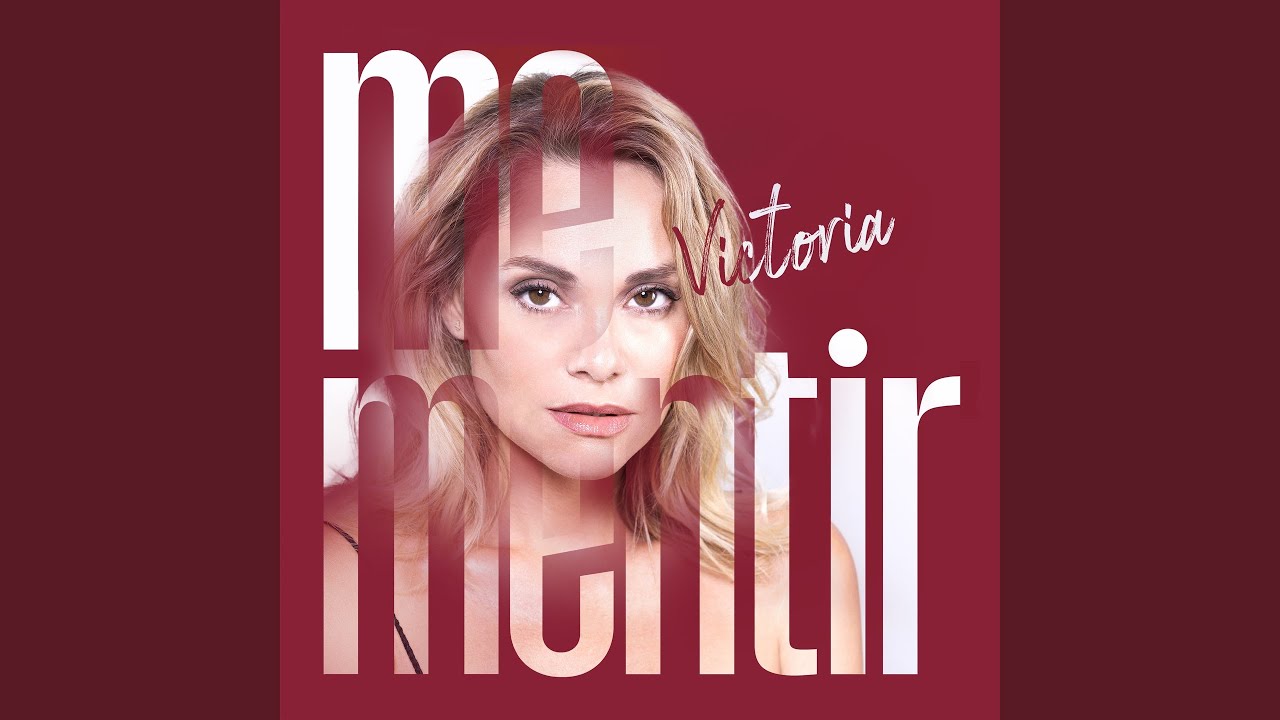 Me Mentir (Victoria) by Joy Esther 🎶