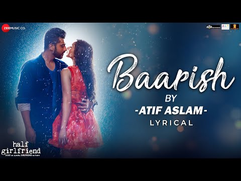 Baarish | Half Girlfriend | Arjun Kapoor & Shraddha Kapoor | Tanishk Bagchi | Lyrical