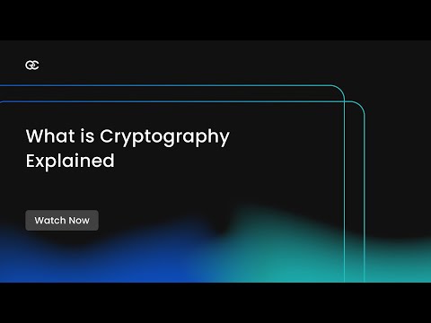 Cryptography Explained - What is Cryptography | History Of Cryptography | Types of Cryptography