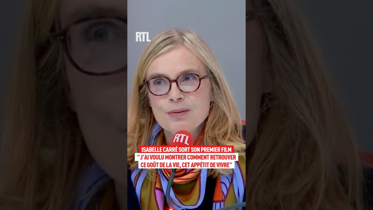 Isabelle Carré sort son premier film : "J'ai voulu montrer comment retrouver ce goût de la vie"