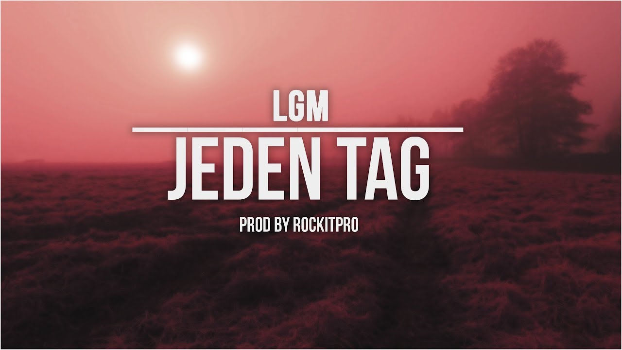LGM - JEDEN TAG (Liebeslied 2018) | Jetzt auf Spotify & Apple Music 🎶