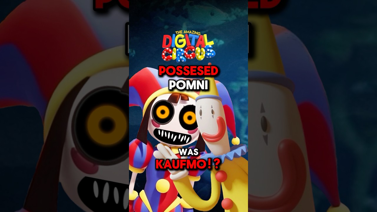 Kaufmo? Unveiling Pomni’s Possession in The Amazing Digital Circus