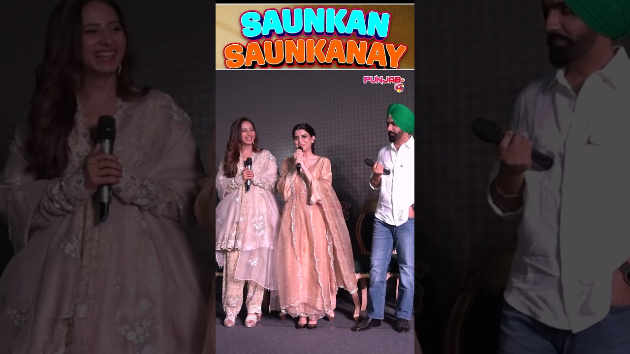 Saunkan Saunkanay 2: Star-Studded Punjabi Comedy & Drama 🎬