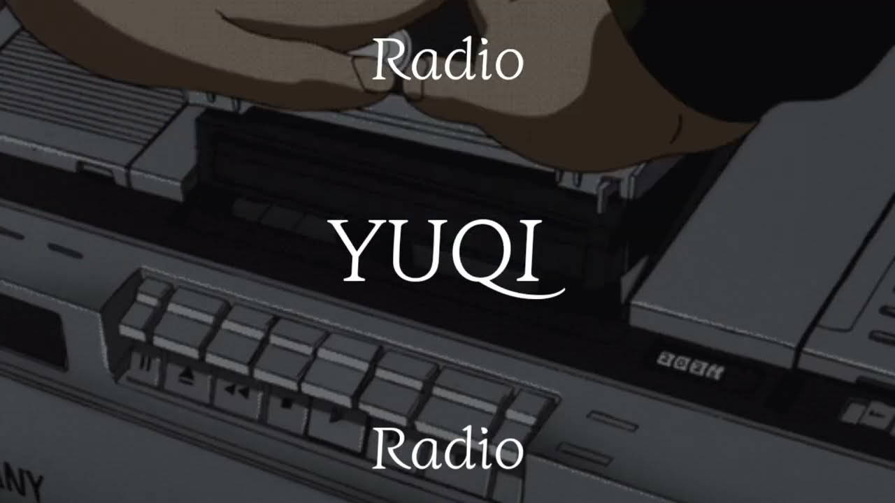 YUQI - Radio Lyrics 🎶