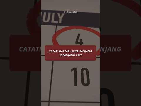 Ini Daftar Libur Panjang Di Tahun 2026! Yuk Buruan Catat Tanggalnya👇🏻🗓️ #tanggal #fyp #2026 #liburan