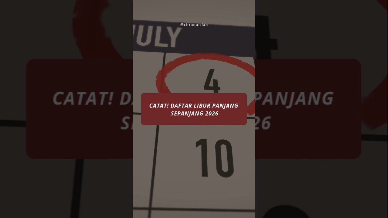 Daftar Libur Panjang 2026! Catat Tanggalnya Sekarang ๐๏ธ