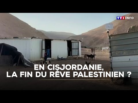 Document : en Cisjordanie, la fin du rêve palestinien ?|TF1 INFO