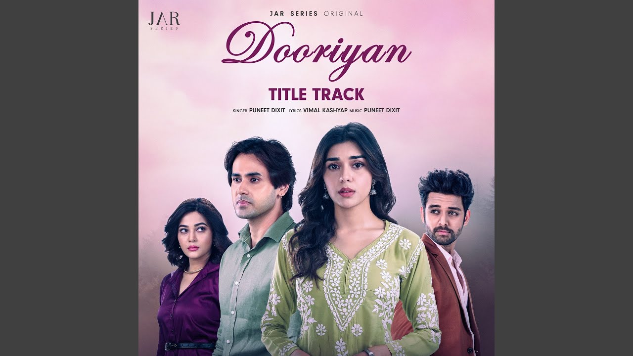 Ye Dooriyan by Puneet Dixit 🎶