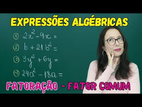 FATORAÇÃO DE EXPRESSÕES ALGÉBRICAS - FATOR COMUM EM EVIDÊNCIA - Professora Angela Matemática