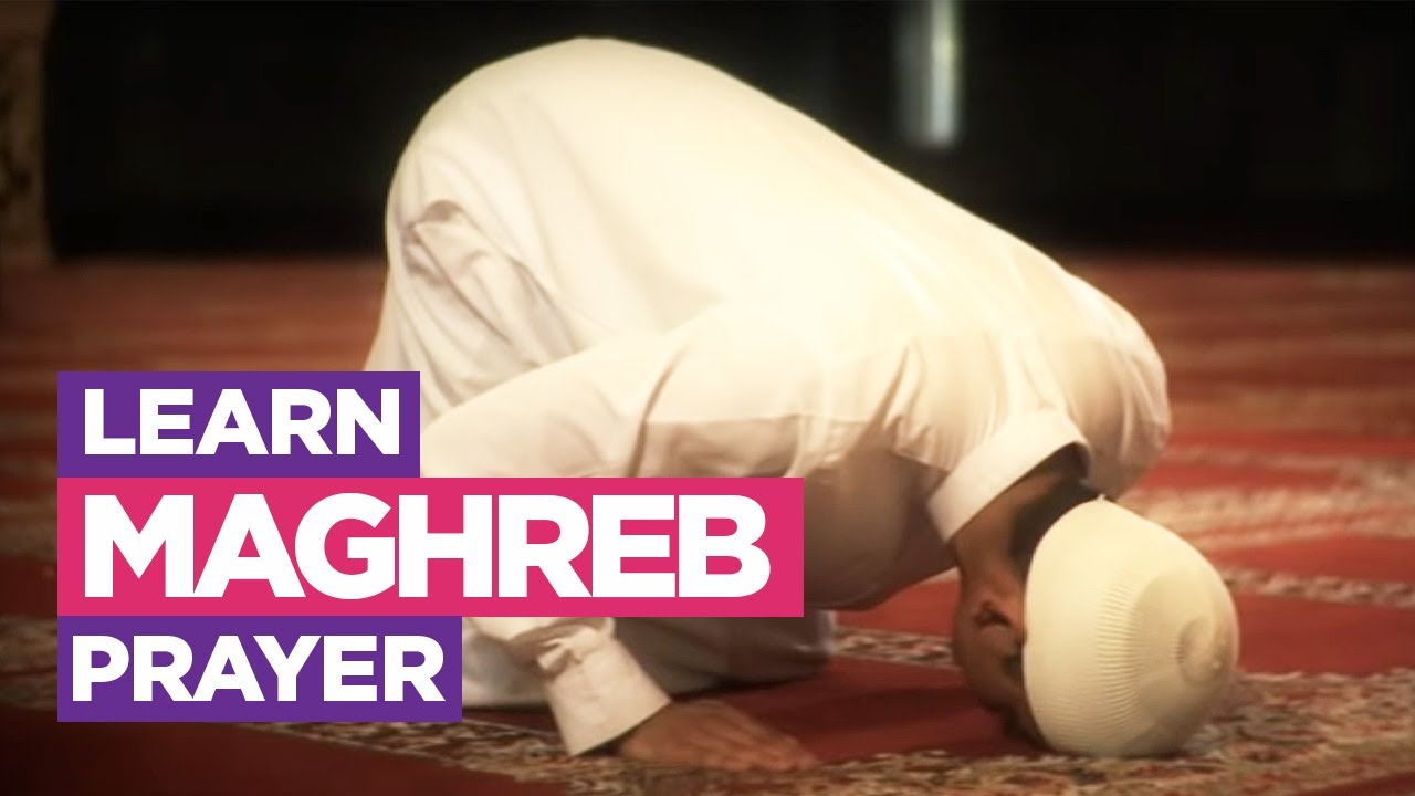 Master the Maghreb Prayer Easily: Step-by-Step Guide to Salah (Fajr, Dhuhr, Asr, Maghreb, Isha) 🕌