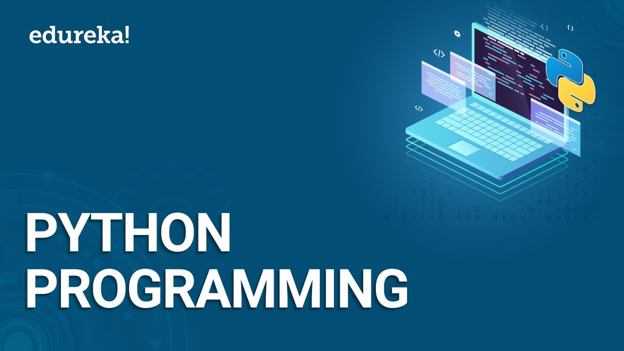 Learn Python Programming for Beginners | Edureka Python Tutorial 🐍