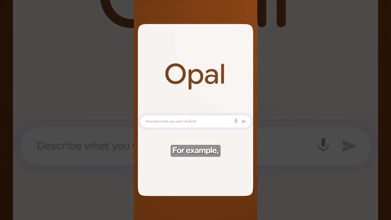 Google Launches Opal AI: No-Code App Builder 🚀