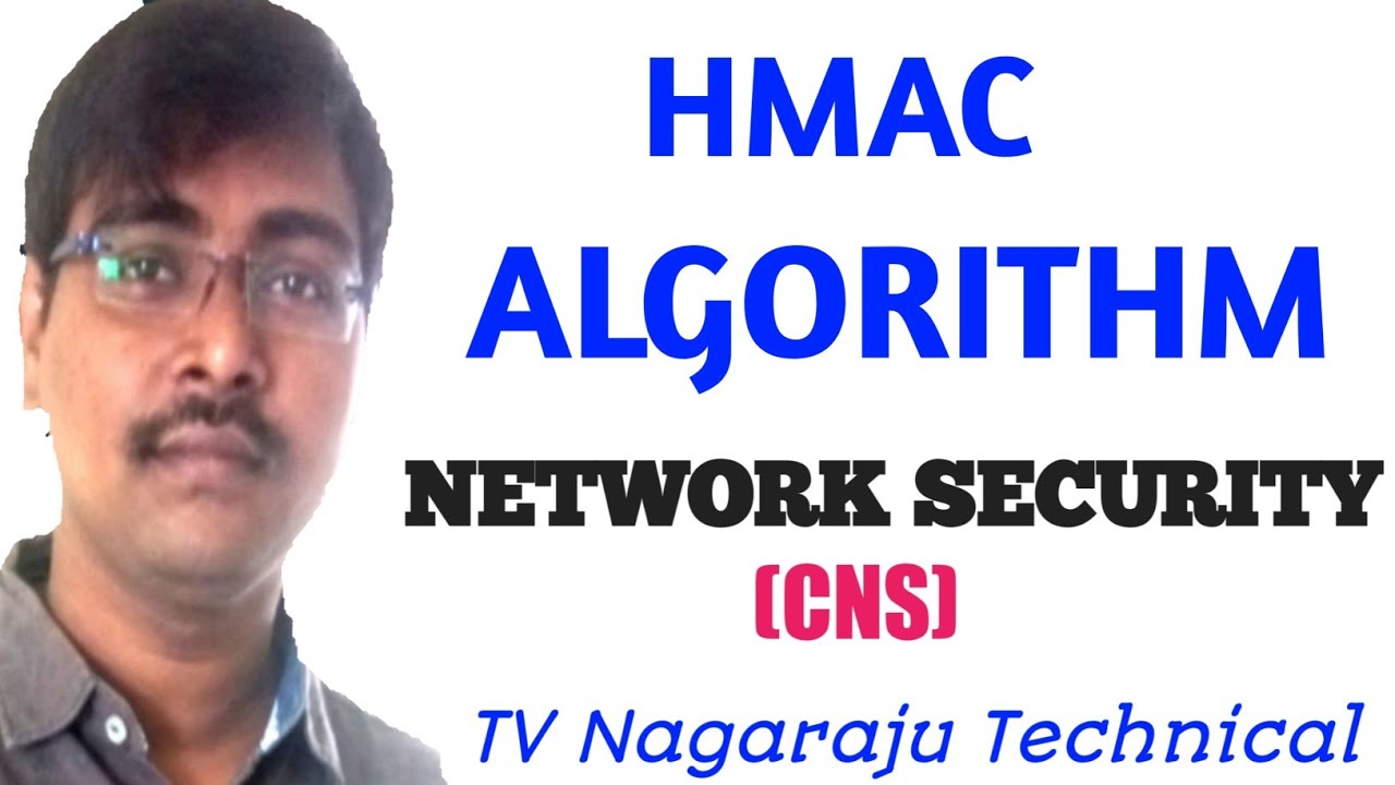 HMAC ALGORITHM || PROCEDURE || BLOCK DIAGRAM || EXAMPLE || NETWORK SECURITY