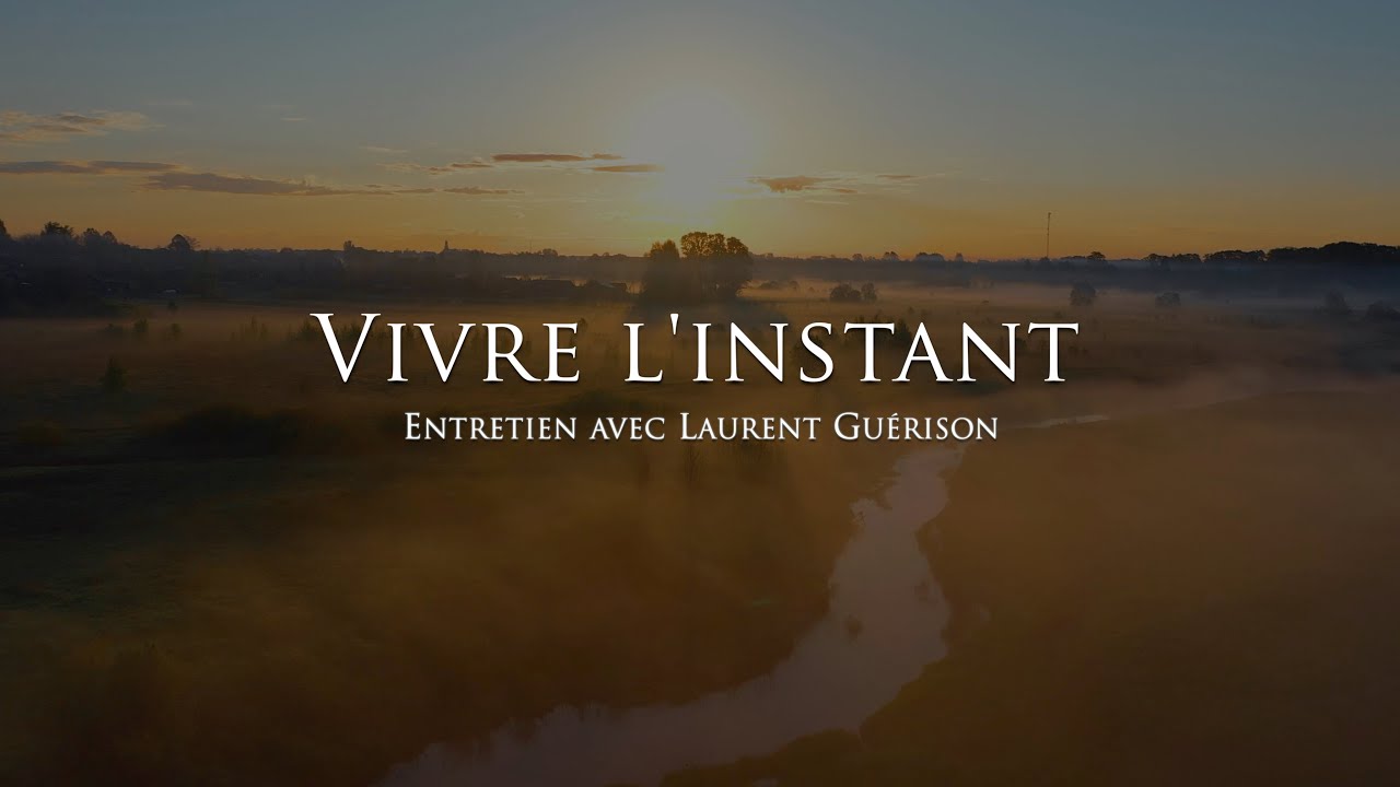 Laurent Guérison : Vivez l’instant présent 🌟