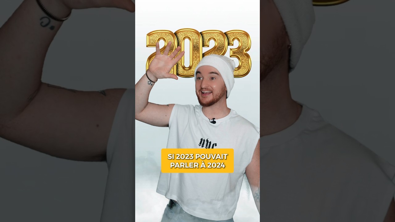 Si 2023 pouvait parler à 2024 😂