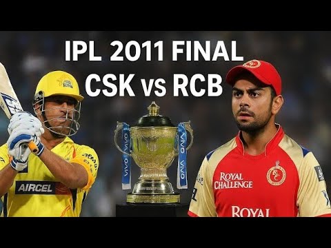 CSK vs RCB IPL 2011 Final Highlights 🏏