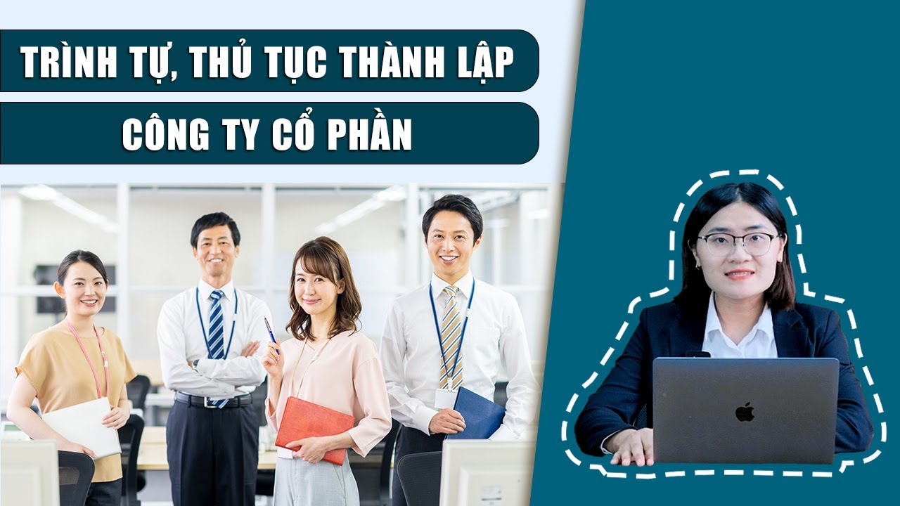 Hướng Dẫn Thành Lập Công Ty Cổ Phần Trong 2 Phút 🏢