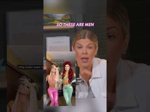 Why Drag Queens Actually HATE Women