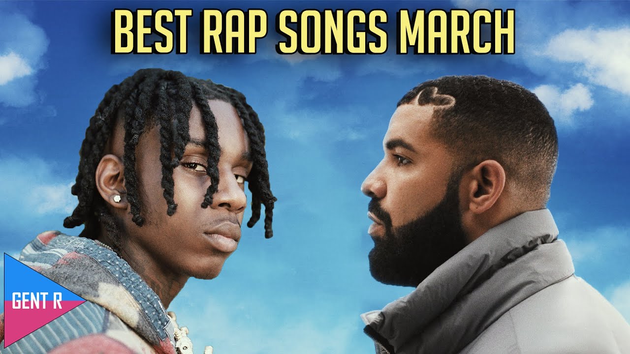 TOP 100 Top 100 Rap Songs of March 2021 🎵