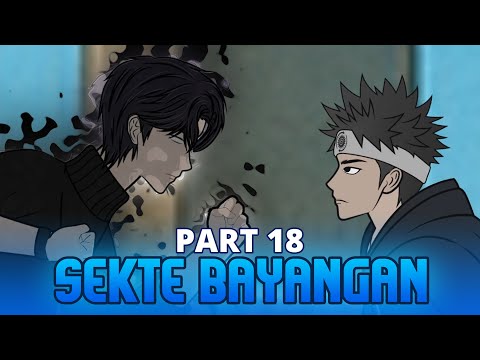 SEKTE BAYANGAN PART 18 - Animasi Drama Series