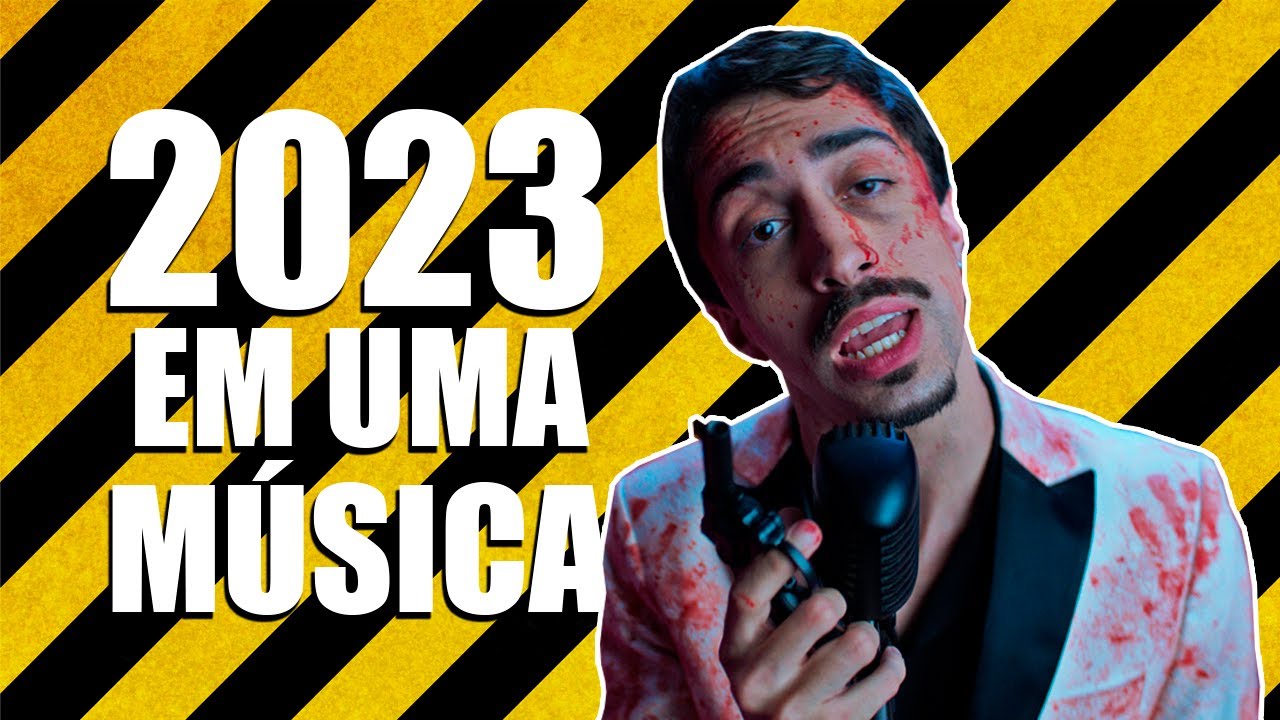 2023 em uma Música 🎶