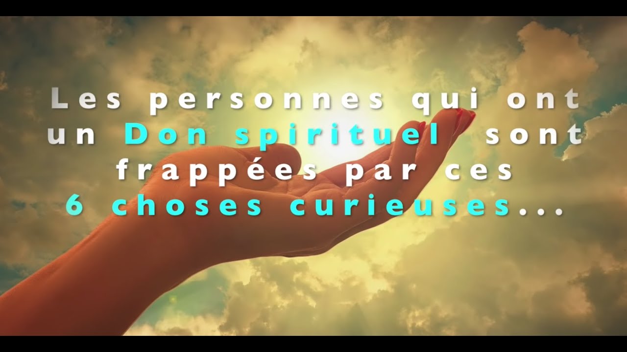 6 Signes Curieux des Dons Spirituels ✨