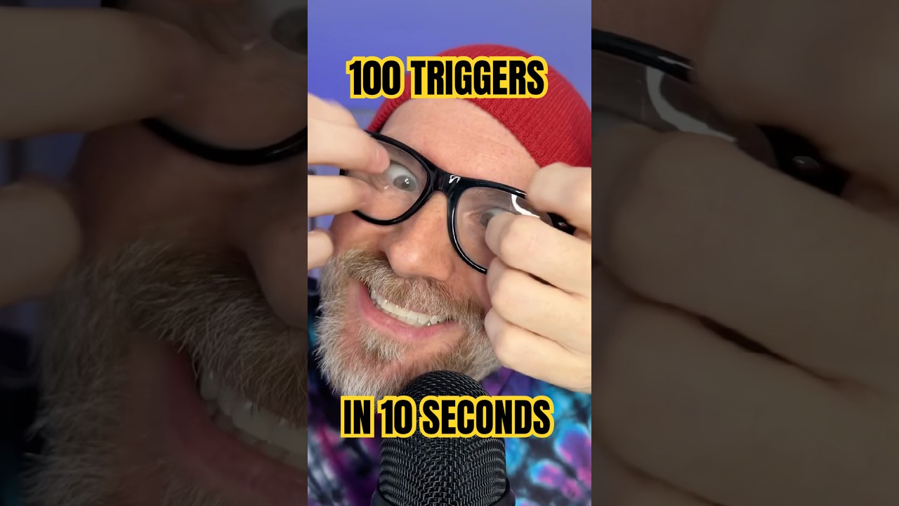 Ultra Fast ASMR: 100 Triggers in 10 Seconds ⚡