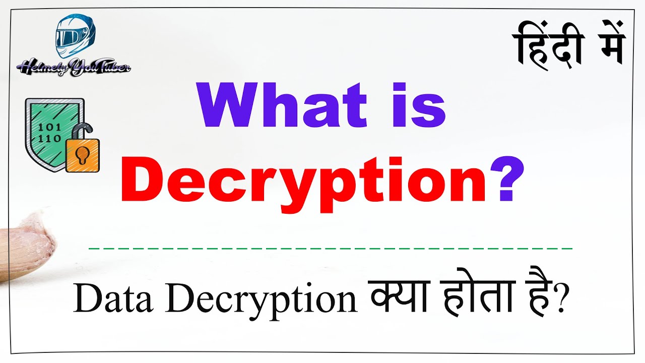 Understanding Encryption and Decryption in Hindi