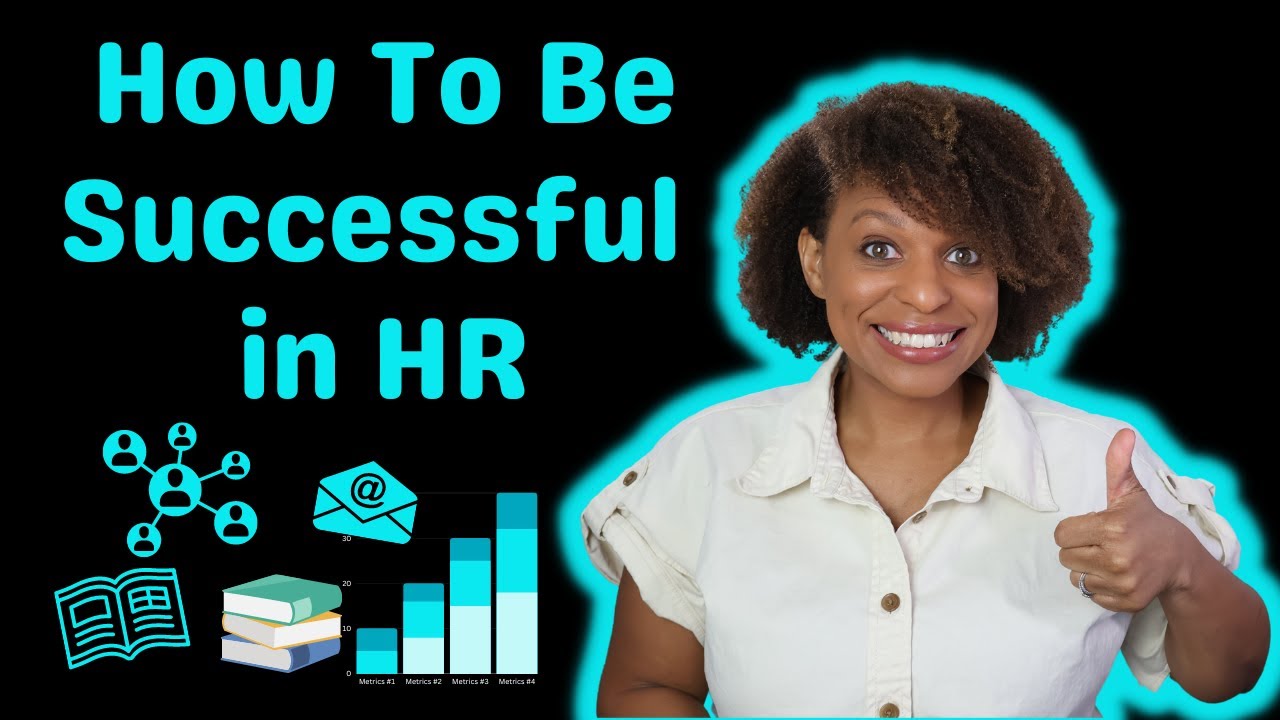 How To Be Successful in HR