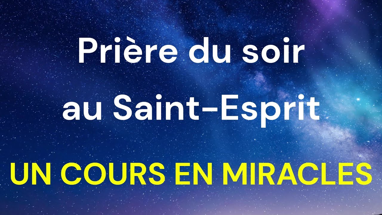 UCEM: Prière du Soir au Saint-Esprit pour l'Éveil ✨