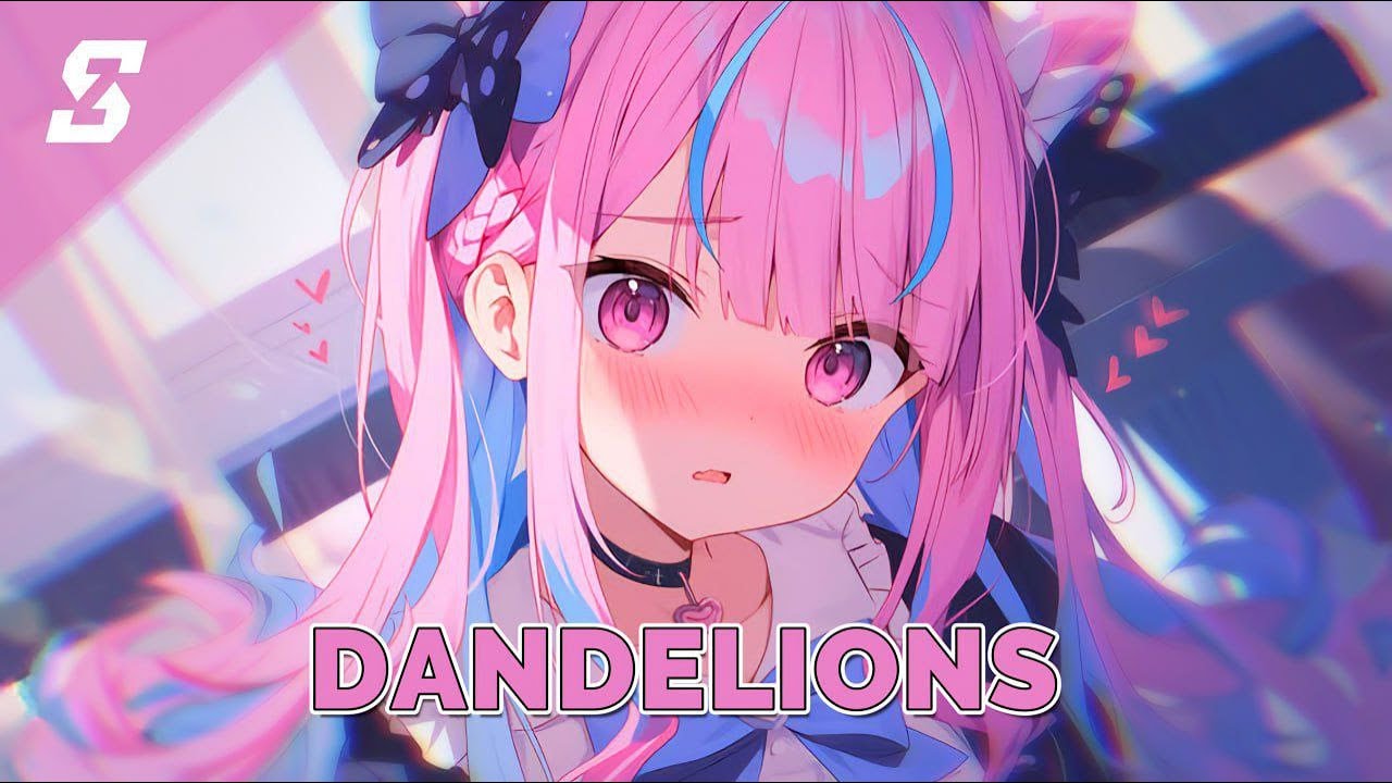 Nightcore Dandelions 🎶 | Lyrics & Full Song