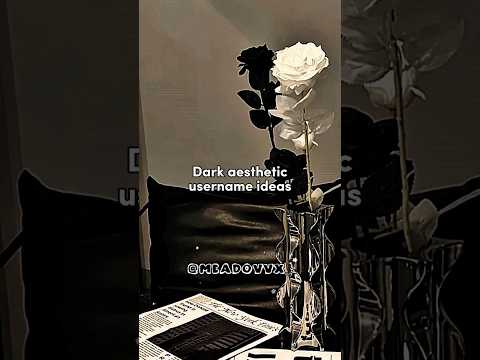 Dark aesthetic username ideas 🖤 #aesthetic #popular #trending #shortsfeed #ytshorts #views #fyp #yt