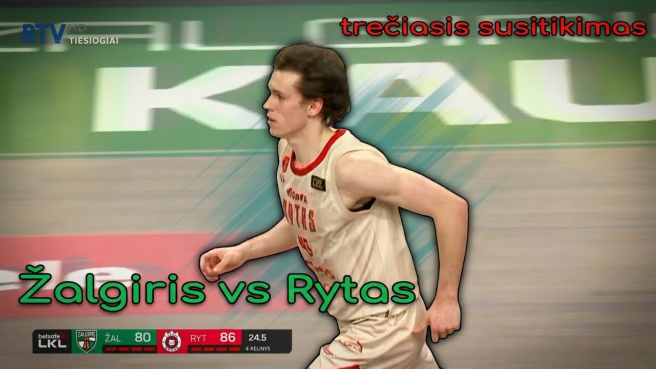 Žalgiris vs Rytas: Trečiasis Finalo Mačas 🔥