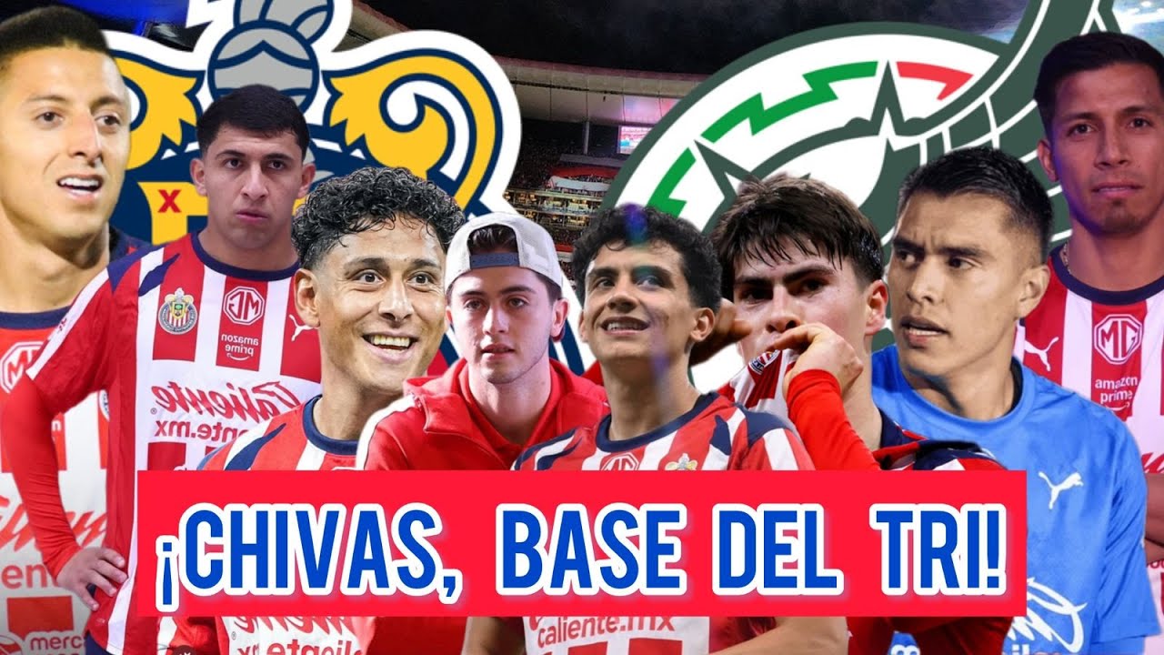 8 Chivas Convocados al Tri, Incluyen a Brian y Ledezma ⚽