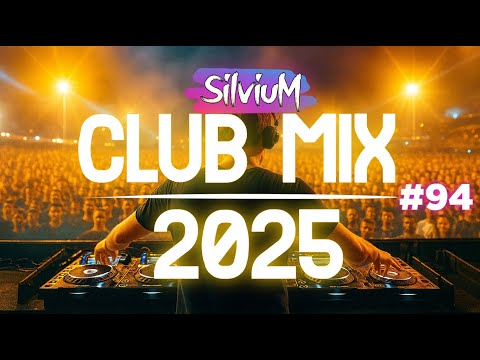 Party Club Mix 2025 | Music Dance Mix 2025 | Best Remixes Of Popular Songs 2025 MEGAMIX DJ Silviu M