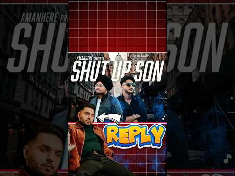 Aman ft Shah REPLY to Prem Dhillon | New Diss Track “Shut Up Son” | Official Song 2025
