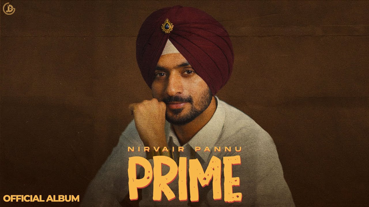 Nirvair Pannu's PRIME Album 🎶