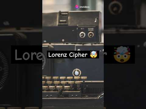 Lorenz Cipher: The Secret Nazi Code More Advanced Than Enigma 🤯 #LorenzCipher #WWII #UnknownHistory