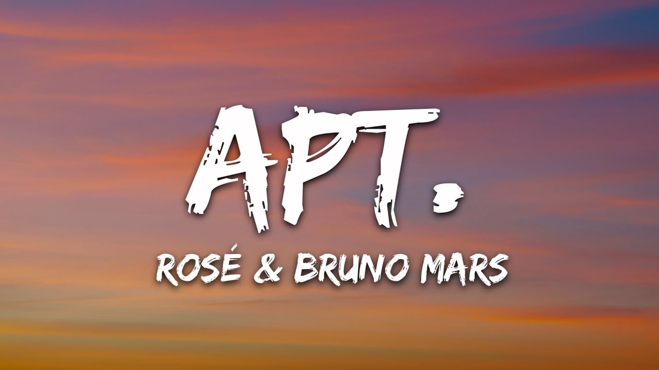 ROSÉ & Bruno Mars - APT. 🎶 Lyrics & Download Link