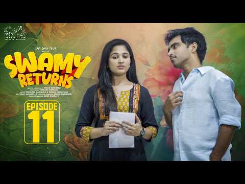 Swamy Returns | Episode - 11 | Ravi Siva Teja | Shivani | Aishwarya | Surya Prequel | InfinitumMedia