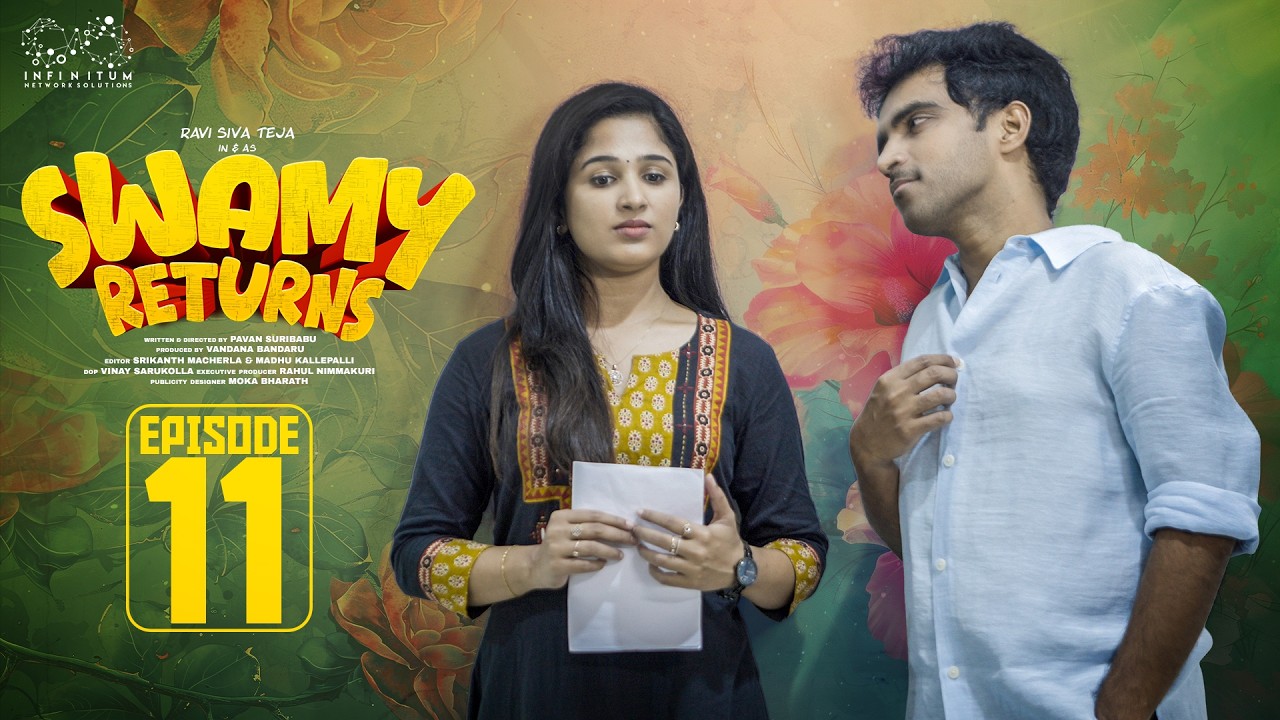 Swamy Returns Episode 11: Ravi Siva Teja, Shivani & Aishwarya in a Hilarious Telugu Romcom 🎬