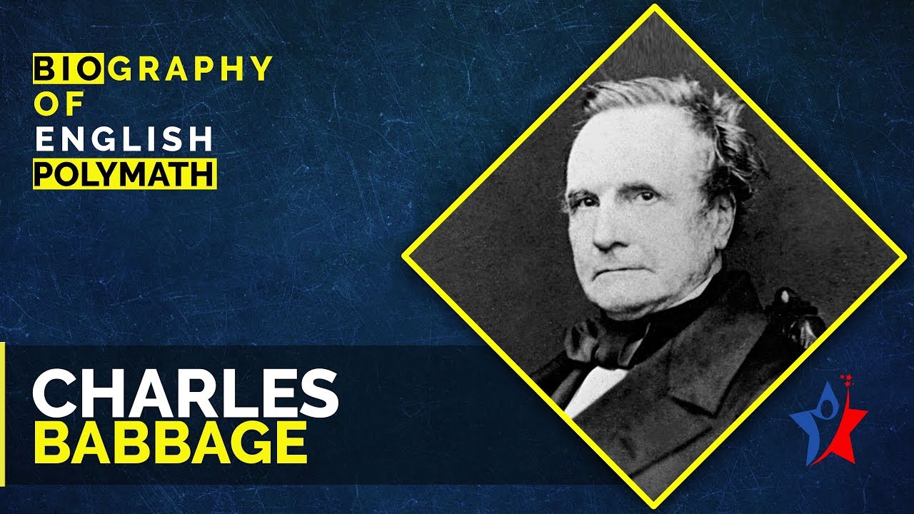 Charles Babbage Biography: The Father of the Computer π»