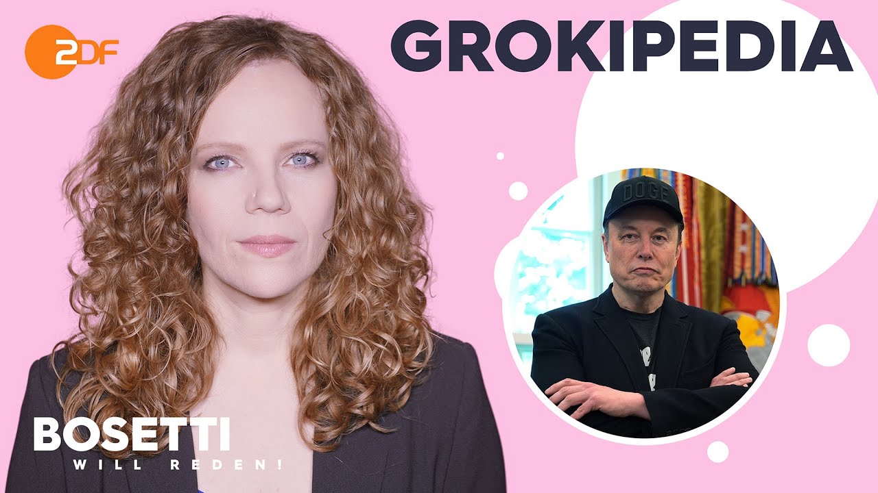 Grokipedia – Elon Musk und die alternative Realität | Bosetti im Gespräch