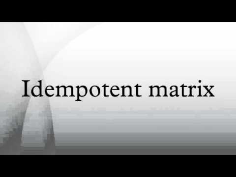 Idempotent matrix