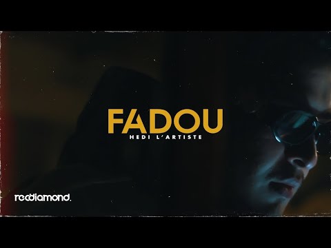Hedi L'artiste - Fadou فدو  (Prod. Khalil Teber)