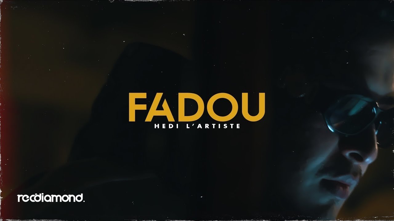 Hedi L'artiste - Fadou 🎶 New Music Video Out Now!