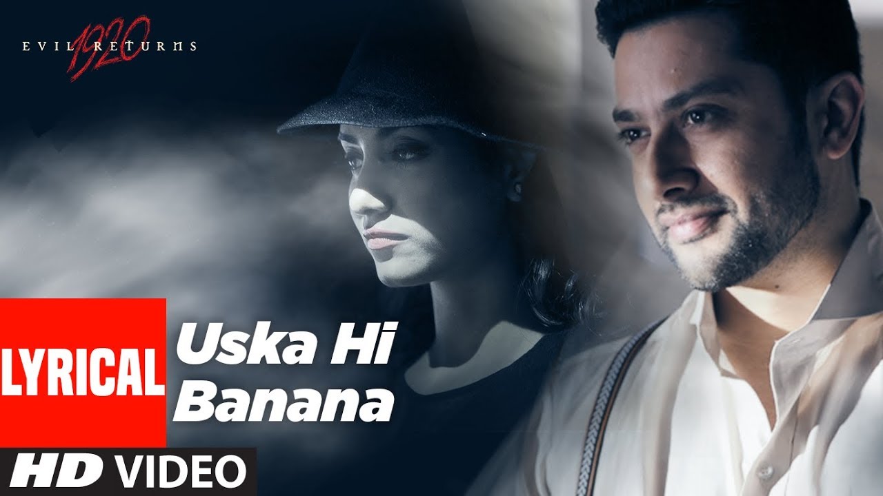 Uska Hi Banana - 1920 Evil Returns | Arijit Singh 🎶