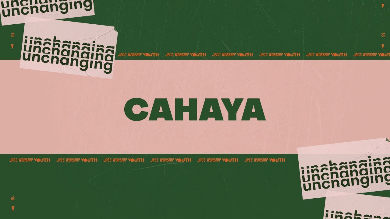 Cahaya (Official Lyric Video) - JPCC Worship Youth